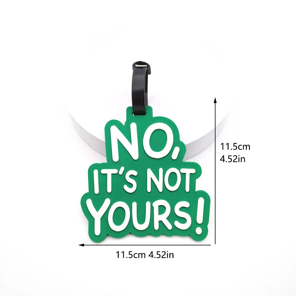 "Not Your Luggage" Bag Tags and more